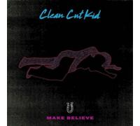 Clean Cut Kid - Make Believe