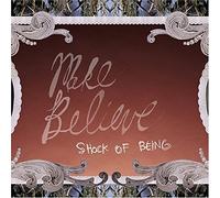 Make Believe - Shock of Being