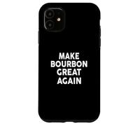 Make Bourbon Great Again T-Shirt Funny Bourbons Coque pour iPhone 11