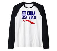 Make Cuba Great Again Map Revolution Freedom Democracy Free Manche Raglan