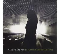 Make Do and Mend - Everything You Ever Loved [Import]