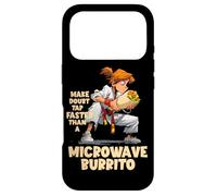 Make Doubt Tap Faster Than A Microwave Burrito Coque pour iPhone 17 Pro
