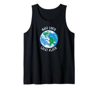 Make Earth Great Again Planète Terre Globe Earth Day Design Débardeur