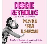 Make 'em Laugh: Short-Term Memories Of Longtime Friends
