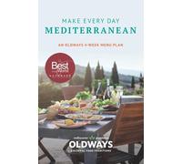 Make Every Day Mediterranean: An Oldways 4-Week Menu Plan