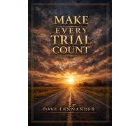 Make Every Trial Count: Making some sense out of our suffering