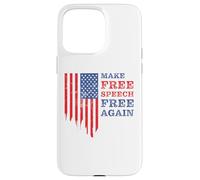 Make Free Speech Free Again: First Amendment Conservative Coque pour iPhone 15 Pro Max