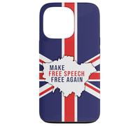 Make Free Speech Free Again: UK Flag Conservative Coque pour iPhone 13 Pro