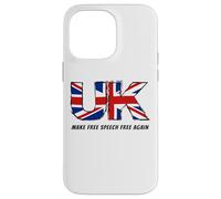 Make Free Speech Free Again: UK Flag Conservative Coque pour iPhone 14 Pro Max