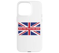 Make Free Speech Free Again: UK Flag Conservative Coque pour iPhone 15 Pro Max