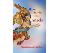 Make friends with the Angels