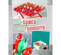 Make Games With Circuits