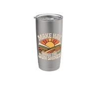 Make Hay While The Sun Shines Citations optimistes |- Gobelet isotherme en acier inoxydable double paroi