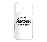Make Heaven Crowded - Born-Again Christian Faith Minimal Coque pour iPhone 17