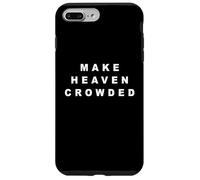 Make Heaven Crowded - Born-Again Christian Faith Minimal Coque pour iPhone 7 Plus/8 Plus