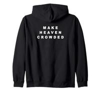 Make Heaven Crowded - Born-Again Christian Faith Minimal Sweat à Capuche