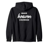 Make Heaven Crowded - Born-Again Christian Faith Minimal Sweat à Capuche