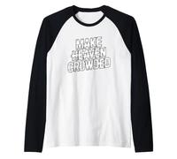 Make Heaven Crowded Manche Raglan
