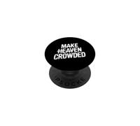 Make Heaven Crowded PopSockets PopGrip Adhésif