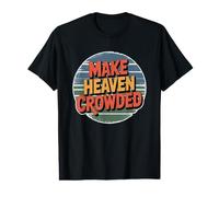 Make Heaven Crowded T-Shirt Graphique avec Valeur