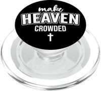 Make Heaven Crowded Women Christian God Quote Jesus Cross PopSockets PopGrip pour MagSafe