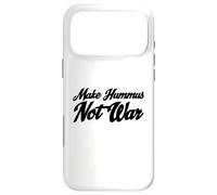 Make Hummus Not War - Peace Middle East Foodie Vegan Coque pour iPhone 17 Pro Max