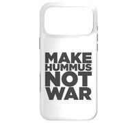 Make Hummus Not War - Peace Middle East Foodie Vegan Coque pour iPhone 17 Pro Max
