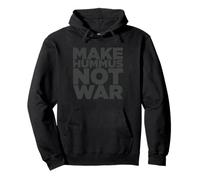 Make Hummus Not War - Peace Middle East Foodie Vegan Sweat à Capuche