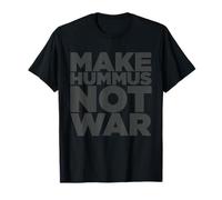Make Hummus Not War - Peace Middle East Foodie Vegan T-Shirt