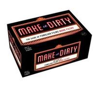 Make It Dirty by Created by Forrest pruzan Creative Created by Forrest pruzan Creative (Auteur)