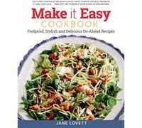 Make It Easy Cookbook by Jane Lovett Jane Lovett, (Auteur)