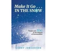 Make It Go In The Snow