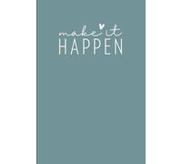 Make It Happen: 100-Page Weekly Reflection Journal with To-Do List and Blank Lined Pages