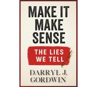 Make It Make Sense: The Lies We Tell and Except