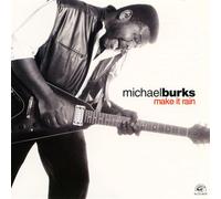 Michael Burks Make It Rain (CD) Album