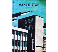 Make It Stop by Jim Ruland Jim Ruland (Auteur)