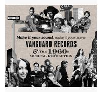 Make It Your Sound, Make It Your Scene: Vanguard Records & The 1960s Musical