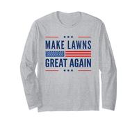 Make Lawns Great Again Funny Lawn Mower Funny Fathers Day Manche Longue