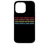 Make Lying Wrong Again Human’s Rights Women Speak Coque pour iPhone 14 Pro Max