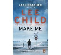 Make Me: A heart-stopping Jack Reacher thriller from the No.1 Sunday Times bestselling author