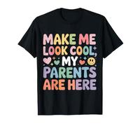 Make Me Look Cool, My Parents are Here Maladroit - T-Shirt