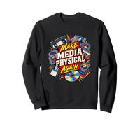 Make Media Physical Again Disque de Musique Amusant Sweatshirt