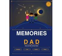 Make Memories with Dad: Dad and Me Activity Book