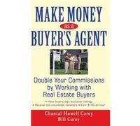 Make Money as a Buyers Agent by Chantal HowellCarey Hardcover Book Bill Carey, Chantal Howell Carey (Auteur)
