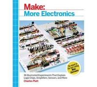Make More Electronics by Charles Platt Charles Platt, (Auteur)