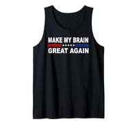 Make My Brain Great Again | Craniotomie tumorale Neurochirurgie Débardeur