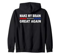 Make My Brain Great Again | Craniotomie tumorale Neurochirurgie Sweat à Capuche