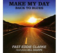 Make My Day Back to The Blues