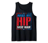 Make My Hip Great Again Funny Surgery Replacement Recovery Débardeur