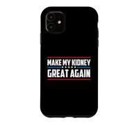 Make My Kidney Great Again - Récupération des survivants de calculs rénaux Coque pour iPhone 11